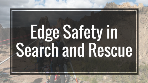 Edge Safety in Search and Rescue - Rigging Lab Academy