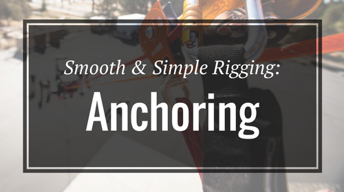 Smooth & Simple Rigging- Anchoring - Rigging Lab Academy