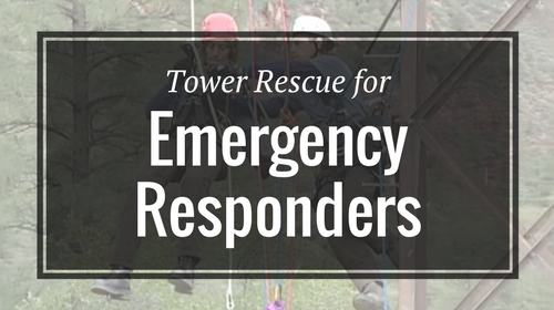 Tower Rescue for Emergency Responders - Rigging Lab Academy