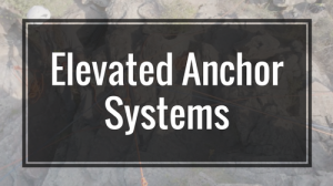 Elevated Anchor Systems - Rigging Lab Academy